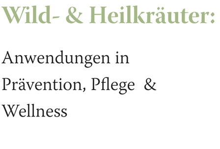 Vortr&auml;ge und Workshops Wild- & Heilkr&auml;uter